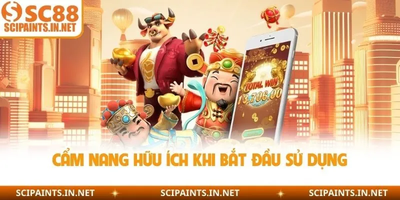 Cẩm nang hữu ích khi bắt đầu sử dụng