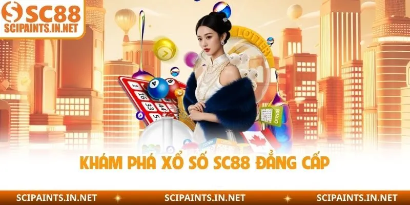 Khám phá xổ số SC88 đẳng cấp 