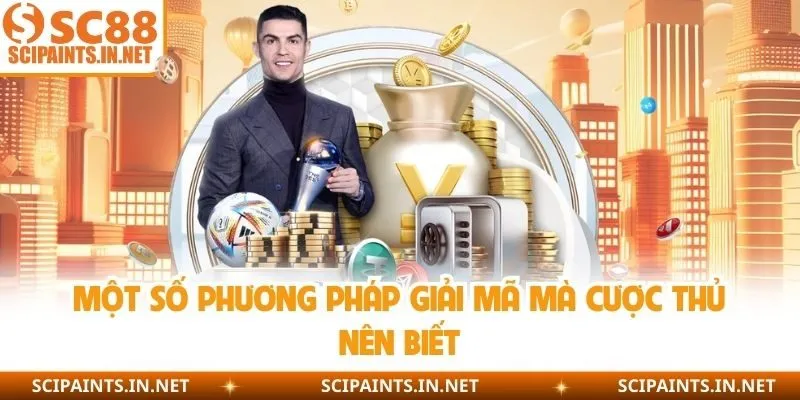 Một số phương pháp giải mã mà cược thủ nên biết 