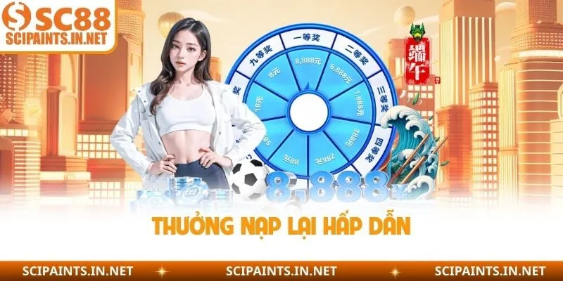 Thưởng nạp lại hấp dẫn