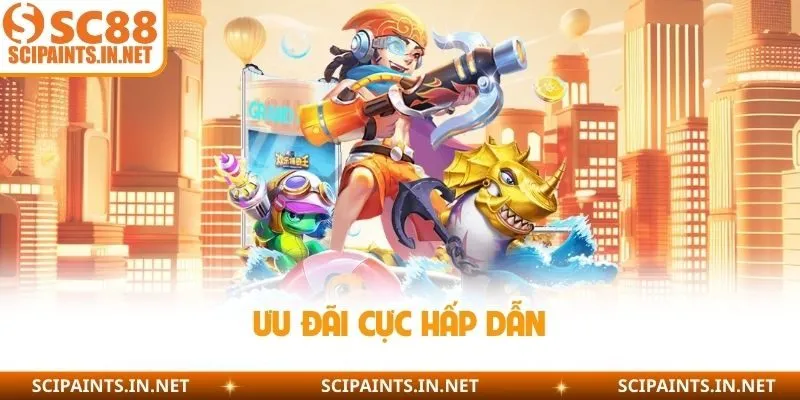 Ưu đãi cực hấp dẫn